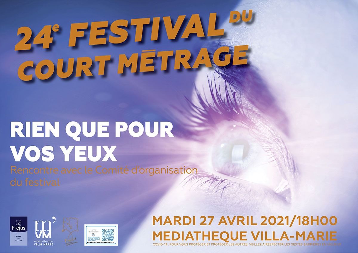 Rien que pour vos yeux Festival Court Métrage Fréjus 2021